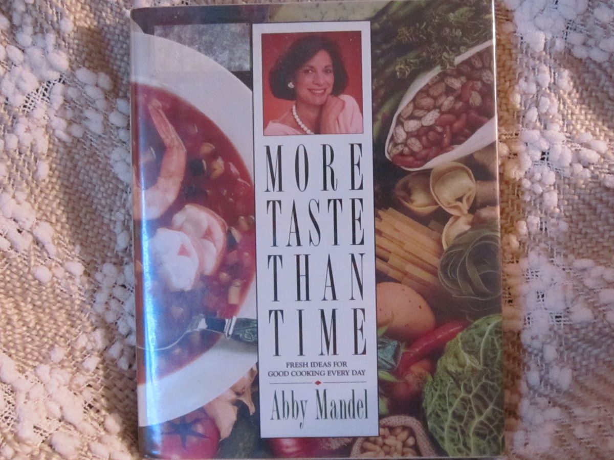 More Taste Than Time Cookbook Book Vintage 1988 Abby Mandel