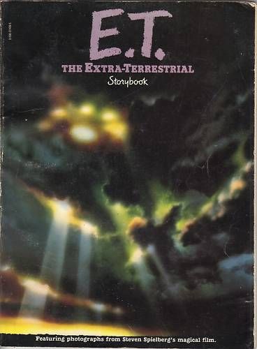 The Extra Terrestrail Storybook Spielberg Mathison