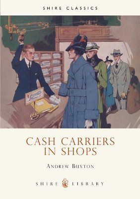 Cash Carriers in Shops Book  Andrew Buxton HB NEW 0747806152 BTR