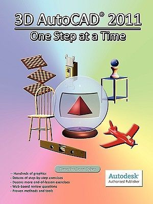 3D AutoCAD 2011 One Step at a Time