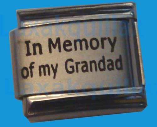 Italian Charm N111   IN MEMORY OF MY GRANDAD   with Sympathy fits 9mm