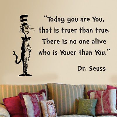 Dr Seuss Cat in the Hat Today you are you wall phrase vinyl decal