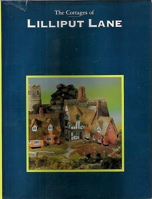 THE COTTAGES OF LILLPUT LANE ( MINIATURE COTTAGES/ILLUS/D.SCOTT) HC/1S