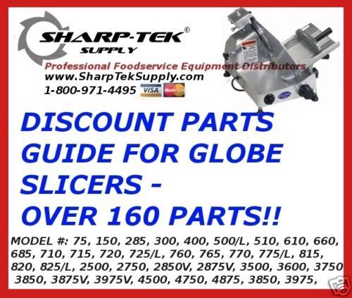 GLOBE DELI MEAT SLICER PARTS GUIDE   OVER 160 PARTS