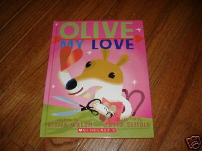 Olive, My Love by J. Otto Seibold (2004)