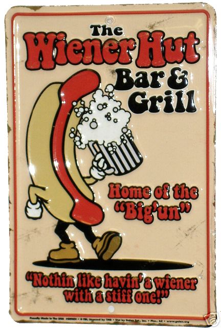 THE WIENER HUT BAR & GRILL ALUMINUM SIGN FREE SHIP