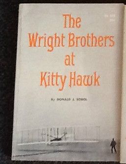 The Wright Brothers at Kitty Hawk by Donald J. Sobol Scholastic