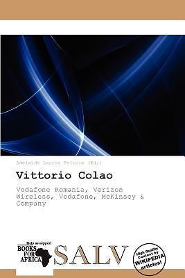 Vittorio Colao by Felicie, Ad La De [Paperback]